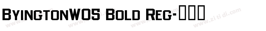 ByingtonW05 Bold Reg字体转换